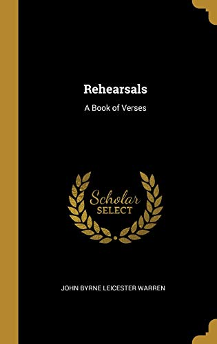 Rehearsals: A Book of Verses