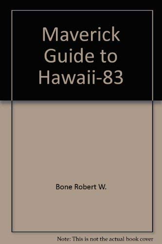 Maverick Guide to Hawaii-83 0882893718 Book Cover