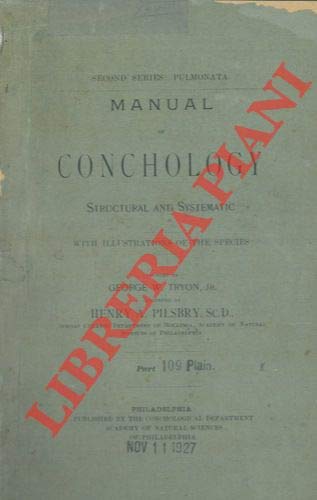 Manual of conchology, structural and systematic with illustrations of the species. Second series : Pulmonata. Strobilopsidae. Helicidae. Helix.