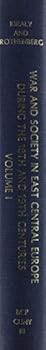 War And Society In East Central Europe During The 18th And 19th Centuries