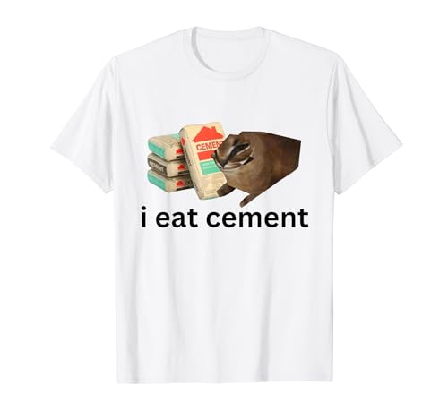 Meme divertente di I Eat Cement Cursed Cat Unhinged Maglietta