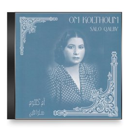 Oum Kalthoum - Salo Qalby