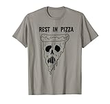 Rest In Pizza Shirt