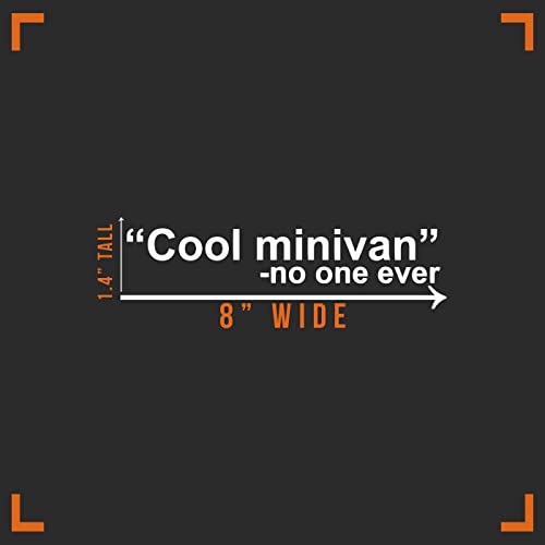 Cool Minivan Decal Vinyl Sticker Auto Car Truck Wall Laptop | White | 8" X 1" #TOP3