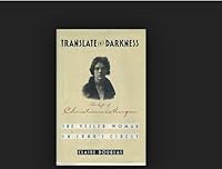 Translate This Darkness: The Veiled Woman in Jung's Circle B00CQ94QWQ Book Cover