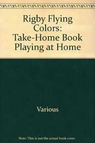 Paperback Rigby Flying Colors: Individual Student Edition Magenta Playing at Home Book