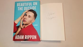 Hardcover Beautiful on the Outside (Autographed Edition / Signed Book) First Edition / First Printing Book