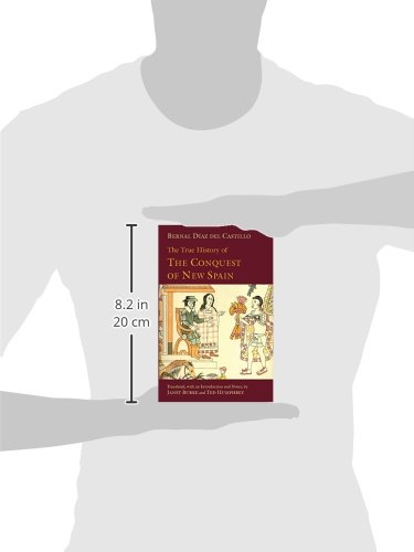 The True History of The Conquest of New Spain