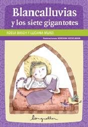 Paperback Blancalluvias y los siete gigantotes (Spanish Edition) [Spanish] Book
