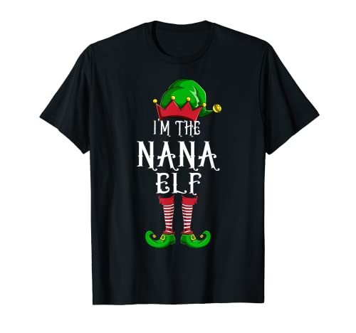 I'm The Nana Elf T-Shirt Family Matching Funny Christmas T-Shirt