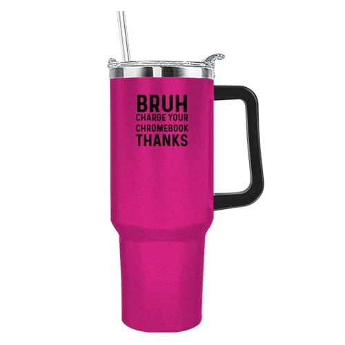 Ositerpz 40Oz Tumbler With Handle Bruh Charge Your Chromebook Thanks Tumbler Pink Tumbler Insulated Stainless Tumbler With Lids And Straws Funny Gift For Mom