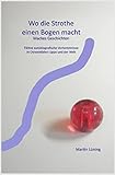  Wo die Strothe einen Bogen macht