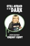 Still Afraid of the Dark: A Poetry Collection