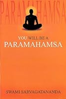 You Will be a Paramahamsa 8175052716 Book Cover