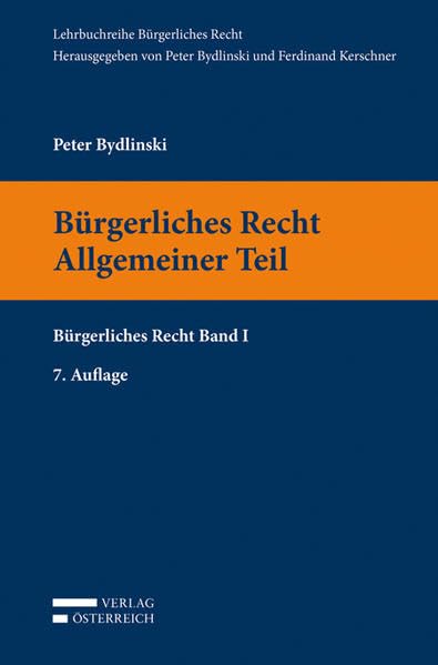 Bürgerliches Recht Allgemeiner Teil: Bürgerliches Recht Band I (Lehrbuchreihe Bürgerliches Recht)