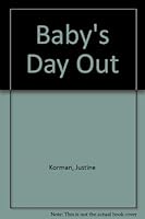 BABY'S DAY OUT 081673528X Book Cover