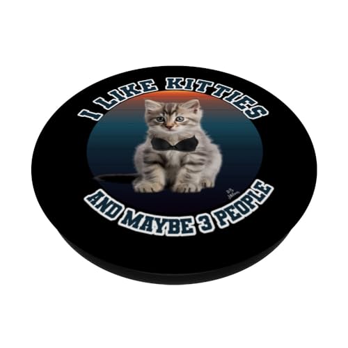 I like Kitties and maybe 3 People Funny Cats PopSockets Swappable PopGrip, Black - Image 2