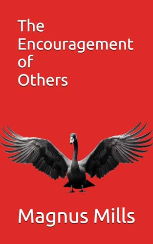The Encouragement Of Others