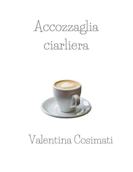 Paperback Accozzaglia ciarliera (Italian Edition) [Italian] Book
