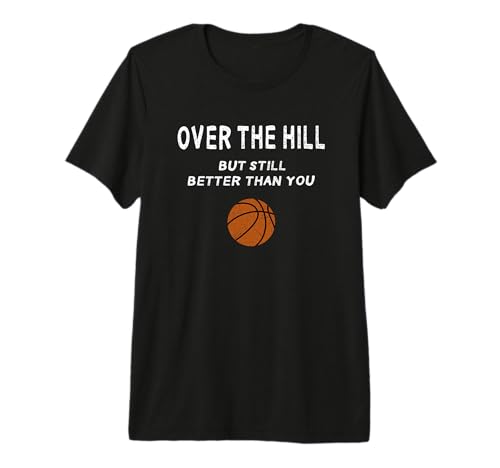 Funny Over The Hill Basketball Trash Talk Birthday Gag Joke Premium Tri-Blend T-Shirt