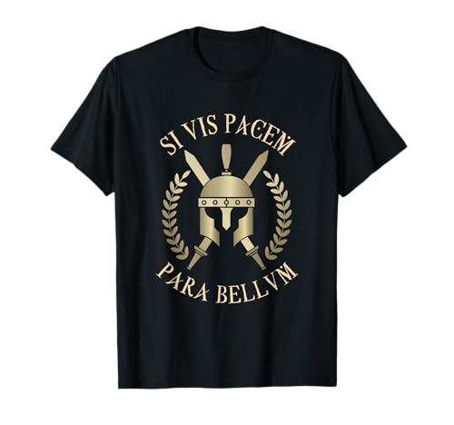 Si vis pacem para bellum T-Shirt