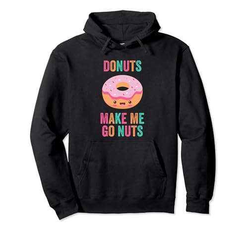 Donuts Make Me Go Nuts Éventail Donut amusant pour les amateurs de donuts Sweat à Capuche