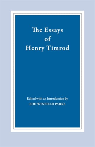 The Essays of Henry Timrod