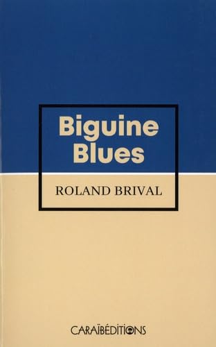Biguine blues - roman