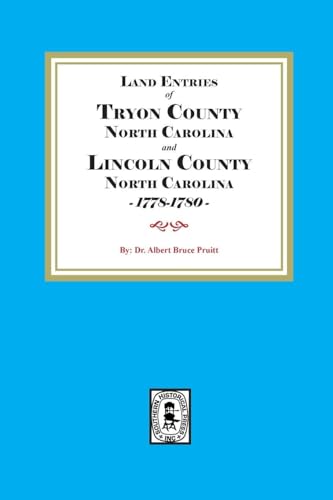 Tryon and Lincoln Counties, North Carolina Land Entries, 1778-1780