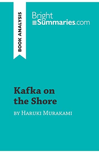 Kafka on the Shore by Haruki Murakami (Book Analysis): Detailed Summary, Analysis and Reading Guide