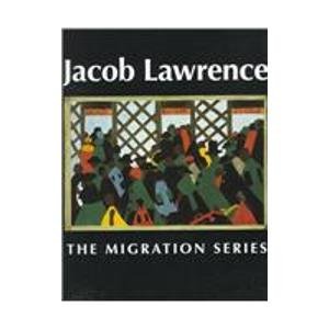 Jacob Lawrence: The Migration Series