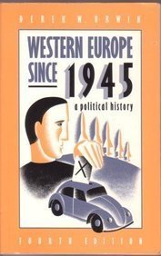 Western Europe Since 1945: A Political History