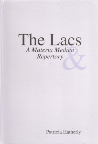 The Lacs: A Materia Medica & Repertory