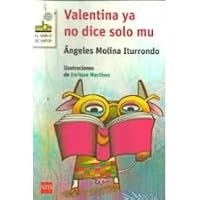 Valentina Ya No Dice Solo Mu 1940343097 Book Cover