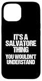 Funny Salvatore Sayings & Funny Salvatore Designs