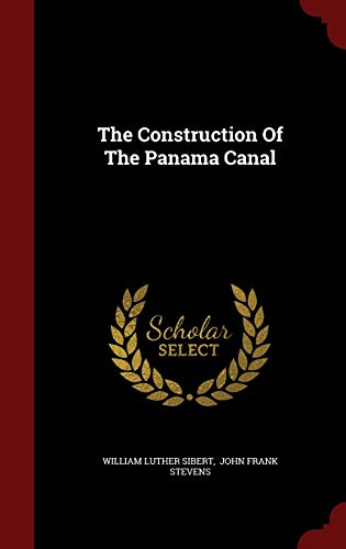 The Construction Of The Panama Canal 1297516648 Book Cover