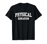 Physical Education PE Teacher T-Shirt