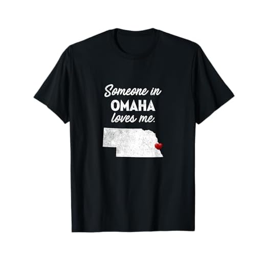 Someone In Omaha Loves Me - Omaha Nebraska Shirt T-Shirt