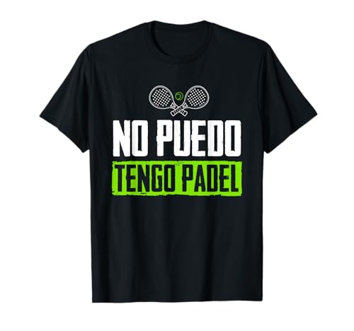 I Can't Have Padel Tennis Padel Padel Players T-Shirt