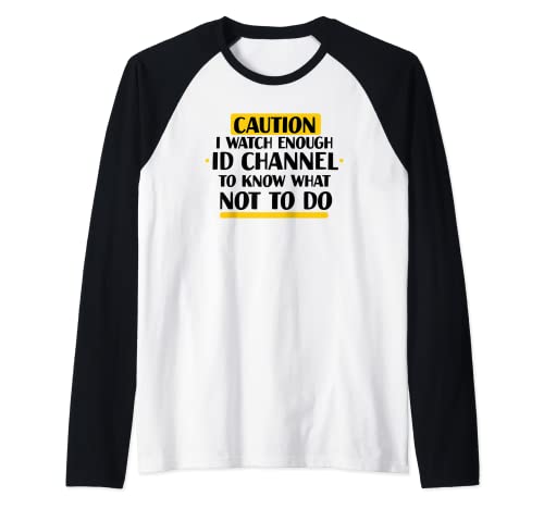 Caution I Watch ID Channel Raglan Baseball Tee