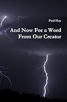 And Now For A Word From Our Creator 1257880853 Book Cover