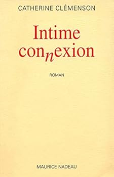 Intime Connexion (French Edition)