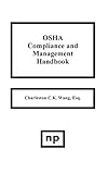 OSHA Compliance and Management Handbook