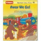 Away We Go! (Playskool Board Books)