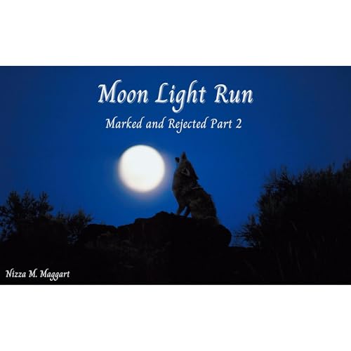 Moon Light Run Audiolibro Por Nizza M. Maggart arte de portada
