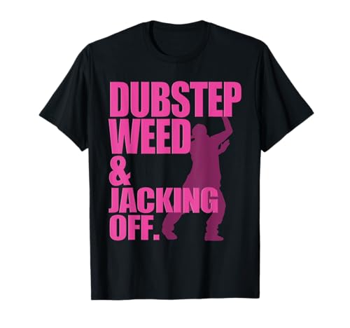 Funny Dubstep Rave Dancer Music T-Shirt