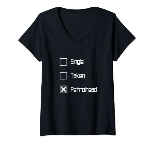 Damen Single, Taken, Petrolhead | Auto Fan Geschenk T-Shirt mit V-Ausschnitt