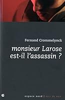 MONSIEUR LAROSE EST-IL L'ASSASSIN? 2804022900 Book Cover