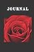 Produktbild JOURNAL: DAILY JOURNAL WITH BEAUTIFUL RED ROSE HIGHLIGHTING COVER. GLOW FONT (OLD STANDARD) W/BLACK BACKGROUND