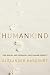 Humankind: How Biology and Geography Shape Human Diversity